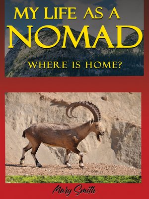 cover image of My Life As a Nomad